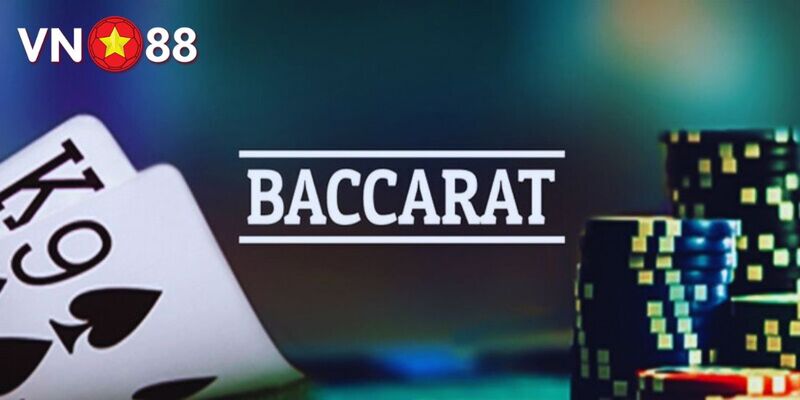 Đánh giá game bài baccarat tại VN88